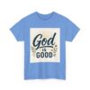 God is Good Triple Boss Unisex Cotton Tee, Inspirational Tee, Motivational Shirt, Christian Apparel, Casual T-Shirt, Gift for Believers
