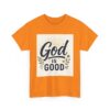 God is Good Triple Boss Unisex Cotton Tee, Inspirational Tee, Motivational Shirt, Christian Apparel, Casual T-Shirt, Gift for Believers